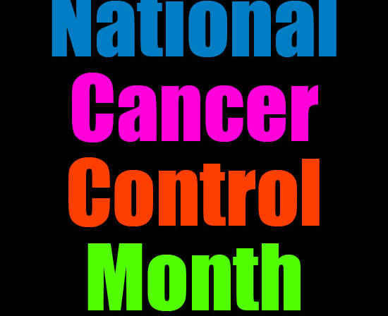 April is Cancer Control Month