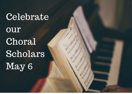 Celebrate our Choral Scholars