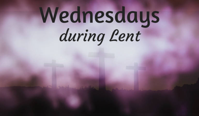 Wednesdays During Lent