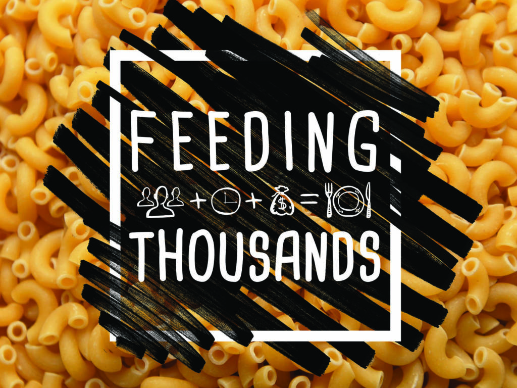 Feeding Thousands - Yes Thousands!