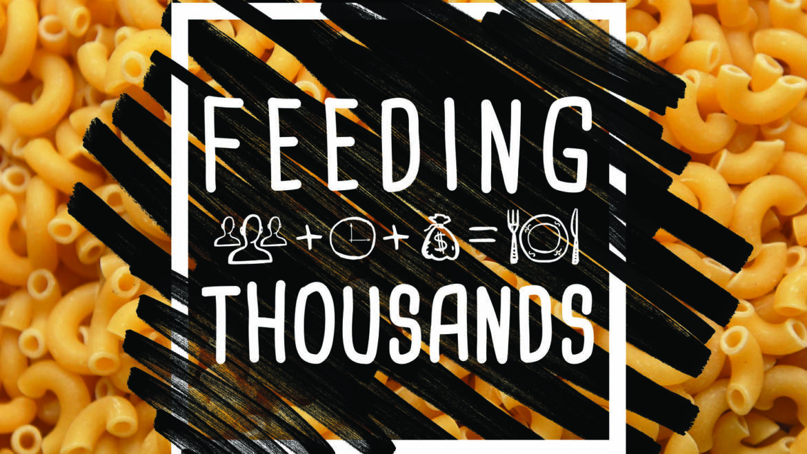 Feeding Thousands – Yes Thousands!