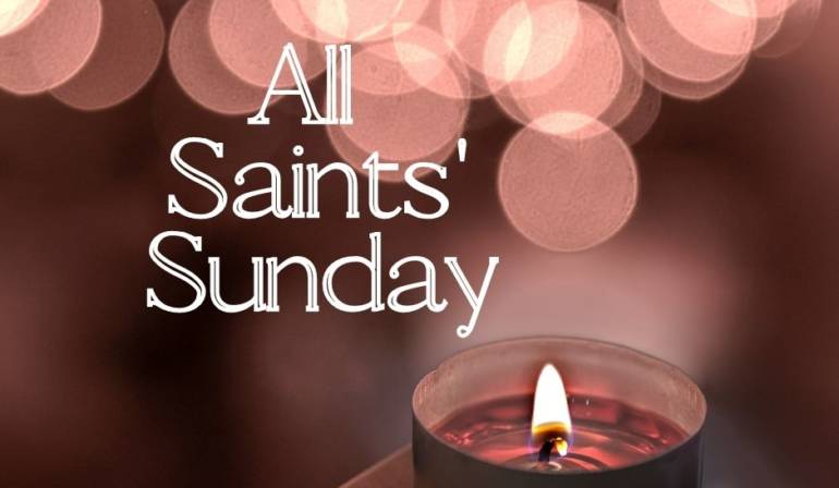 All Saints Sunday is Nov. 5