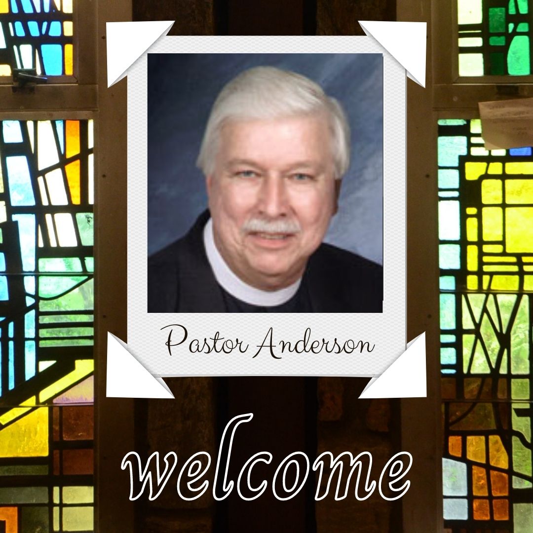 Welcome Pastor David Anderson!