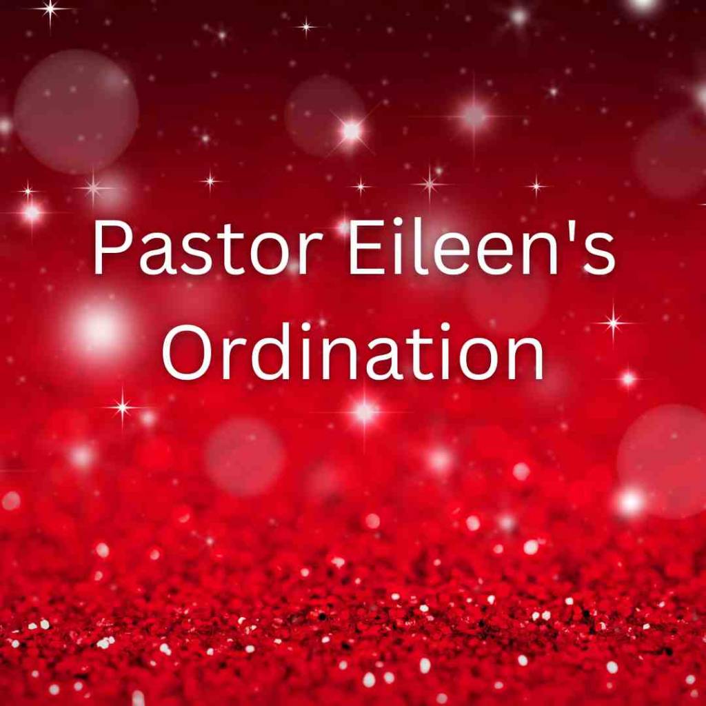 Pastor Eileen's Ordination