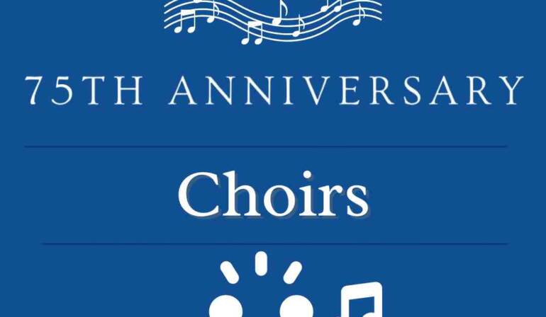 75th Anniversary Choirs