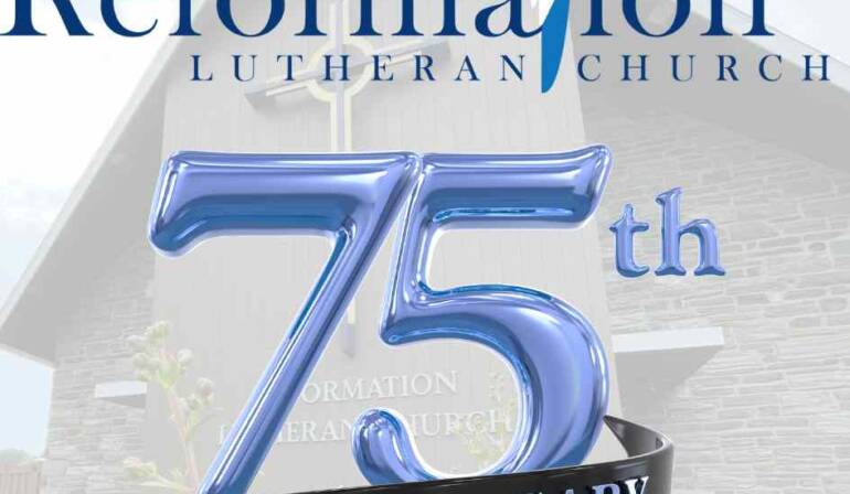 Reformation turns 75!